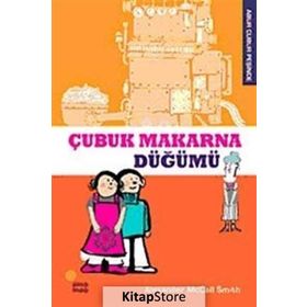 Çubuk Makarna Düğümü / Abur Cubur Peşinde / Alexander McCall Smith / Günışığı Kitaplığı
