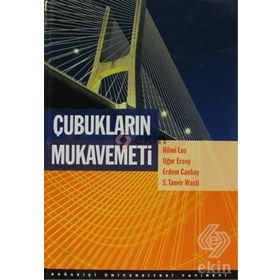 Çubukların Mukavemeti - S. Tanvir Wasti Uğur Ersoy Erdem Canbay Tuna Bender
