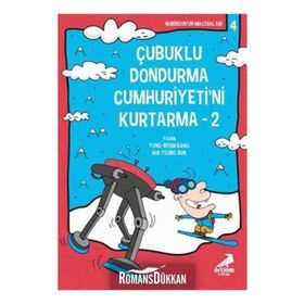 Çubuklu Dondurma Cumhuriyetini Kurtarma 2 - Yong-beom Kang Hui-yeong Sun
