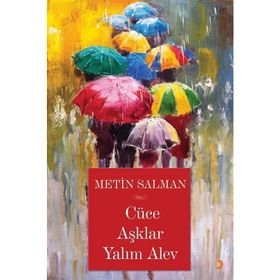 Cüce Aşklar Yalım Alev - Metin Salman