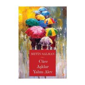 Cüce Aşklar Yalım Alev - Metin Salman