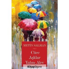 Cüce Aşklar Yalım Alev - Metin Salman