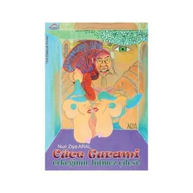 Cüce Gurami Erkeğinin Bitmez Çilesi - Nuri Ziya Aral