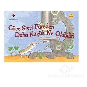 Cüce Sivri Fareden Daha Küçük Ne Olabilir? - Robert E. Wells
