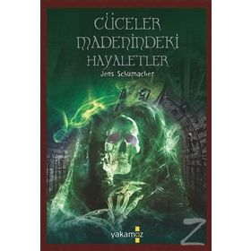 Cüceler Madenindeki Hayaletler - Jens Schumacher