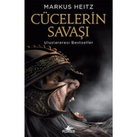 Cücelerin Savaşı - Markus Heitz