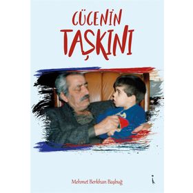 Cücenin Taşkını - Mehmet Berkan Başbuğ