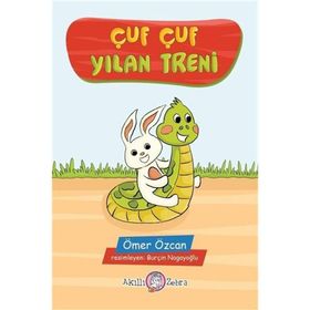 Çuf Çuf Yılan Treni - Ömer Özcan