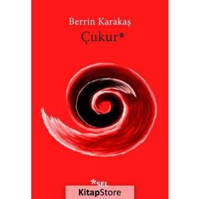 Çukur - Berrin Karakaş