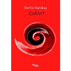 Çukur - Berrin Karakaş