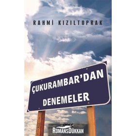 Çukurambar'dan Denemeler - Rahmi Kızıltoprak