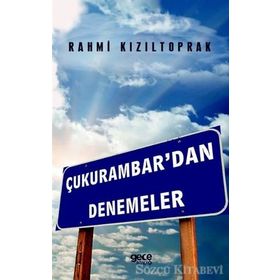 Çukurambar'dan Denemeler - Rahmi Kızıltoprak