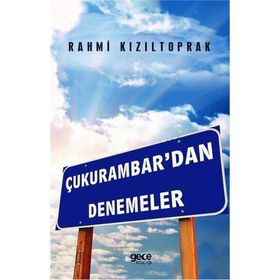 Çukurambar'dan Denemeler - Rahmi Kızıltoprak