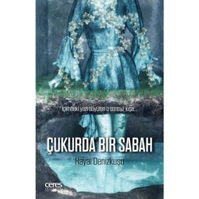 Çukurda Bir Sabah Ceres Yayınları