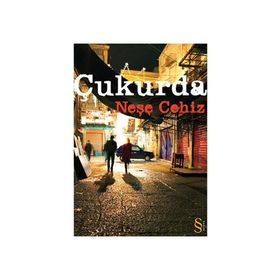 ÇUKURDA - NEŞE CEHIZ
