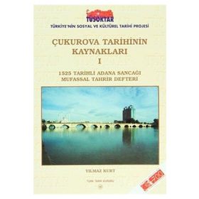 Çukurova Tarihinin Kaynakları 1 - Yılmaz Kurt