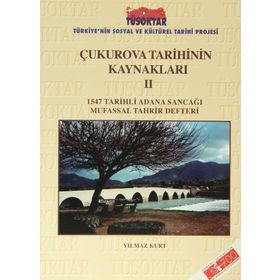 Çukurova Tarihinin Kaynakları 2 -Yılmaz Kurt