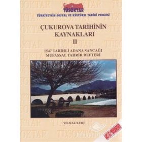 Çukurova Tarihinin Kaynakları 2 -Yılmaz Kurt