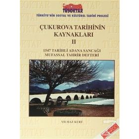 Çukurova Tarihinin Kaynakları 2 -Yılmaz Kurt