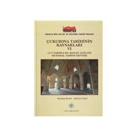 Çukurova Tarihinin Kaynakları 6 - Ertan Ünlü Yılmaz Kurt