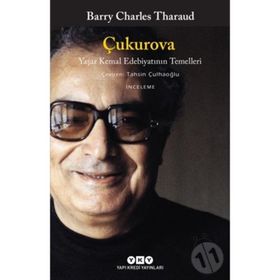 ÇUKUROVA YAŞAR KEMAL - LÜTFİ ÖZGÜNAYDIN