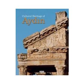 Cultural Heritage Of Aydın - Filiz Özdem