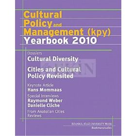 CULTURAL POLICY AND MANAGEMENT (KPY) YEARBOOK 2010 - SERHAN ADA