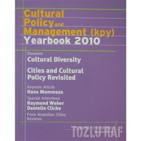 CULTURAL POLICY AND MANAGEMENT (KPY) YEARBOOK 2010 - SERHAN ADA