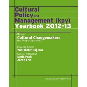 Cultural Policy And Management Kpy Yearbook 2012-13 - PHILIPP DIETACHMAIR