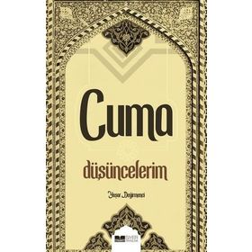 Cuma Düşüncelerim-Yaşar Değirmenci-Siyer Yayınları