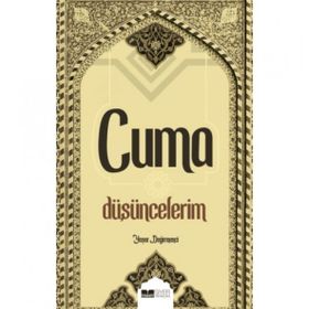 Cuma Düşüncelerim-Yaşar Değirmenci-Siyer Yayınları