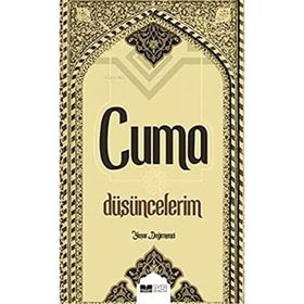 Cuma Düşüncelerim-Yaşar Değirmenci-Siyer Yayınları