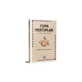 Cuma Mektupları - Mehmet Sait Karaçorlu