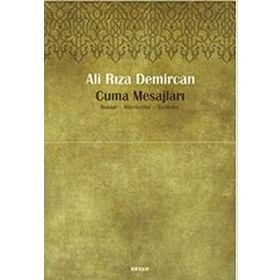 CUMA MESAJLARI HAKLAR, HÜRRİYETLER, VAZIFELER - ALI RIZA DEMIRCAN