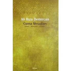 CUMA MESAJLARI HAKLAR, HÜRRİYETLER, VAZIFELER - ALI RIZA DEMIRCAN
