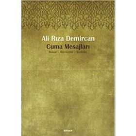 CUMA MESAJLARI HAKLAR, HÜRRİYETLER, VAZIFELER - ALI RIZA DEMIRCAN