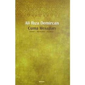 CUMA MESAJLARI HAKLAR, HÜRRİYETLER, VAZIFELER - ALI RIZA DEMIRCAN