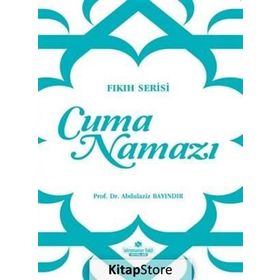 Cuma Namazı - Abdulaziz Bayındır