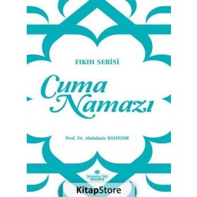 Cuma Namazı - Abdulaziz Bayındır