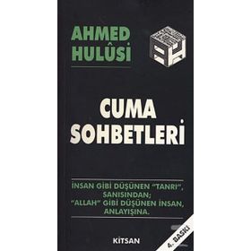 CUMA SOHBETLERI - AHMED HULUSI
