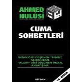 CUMA SOHBETLERI - AHMED HULUSI