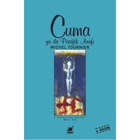 CUMA YA DA PASIFIK ARAFI - MICHEL TOURNIER