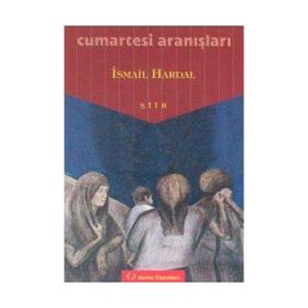 Cumartesi Aranışları - İsmail Hardal