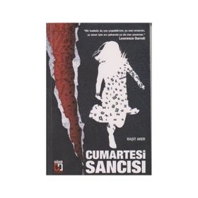 CUMARTESI SANCISI - RAŞİT AKER