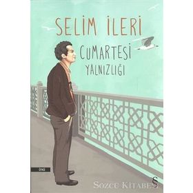 Cumartesi Yalnızlığı - Selim İleri