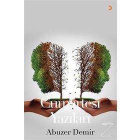 Cumartesi Yazıları - Abuzer Demir