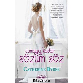 Cumaya Kadar Sözüm Söz - Catherine Bybee