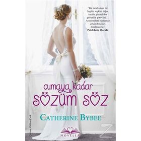 Cumaya Kadar Sözüm Söz - Catherine Bybee