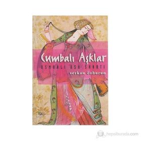 CUMBALI AŞKLAR OSMANLI AŞK SANATI - SERKAN ÖZBURUN