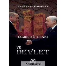 Cumhur İttifaki Ve Devlet Kahraman Karaman Bilge Devlet Yayınları